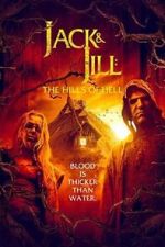 Watch Jack & Jill: The Hills of Hell Myflixer
