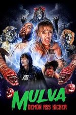 Watch Mulva: Demon Ass Kicker Myflixer