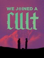 Watch We Joined A Cult (Short 2023) Myflixer
