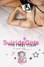 Watch SuicideGirls The First Tour Myflixer