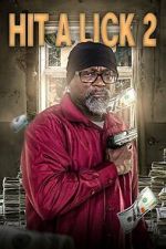 Watch Hit A Lick 2 Myflixer