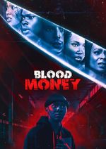 Watch Blood Money Myflixer