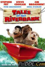 Watch Tales of the Riverbank Myflixer