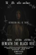 Watch Beneath the Black Veil Myflixer