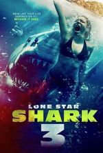 Watch Lone Star Shark 3 Myflixer