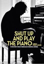 Watch Shut Up and Play the Piano Myflixer