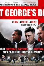 Watch St George's Day Myflixer