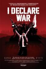 Watch I Declare War Myflixer
