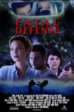 Watch Fatal Defense Myflixer