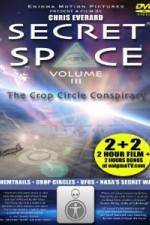 Watch Secret Space III: The Crop Circle Conspiracy Myflixer