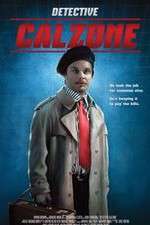 Watch Detective Calzone Myflixer