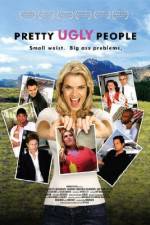 Watch Pretty Ugly People Myflixer