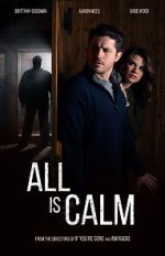 Watch All Is Calm Myflixer