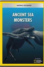 Watch National Geographic Wild Ancient Sea Monsters Myflixer