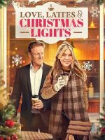 Watch Love, Lattes, and the Christmas Lights Myflixer