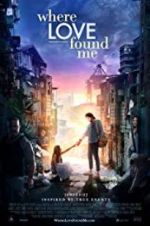 Watch Where Love Found Me Myflixer