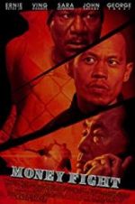 Watch Money Fight Myflixer