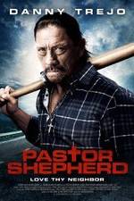 Watch Pastor Shepherd Myflixer