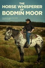 Watch The Horse Whisperer of Bodmin Moor Myflixer