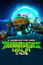 Watch Rise of the Teenage Mutant Ninja Turtles: The Movie Myflixer
