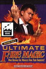 Watch Ultimate Fire Magic by Jeremy Pei Myflixer