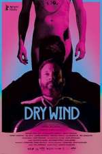 Watch Dry Wind Myflixer