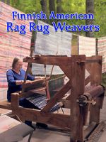 Watch Finnish American Rag Rug Weavers Myflixer