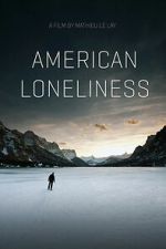 Watch American Loneliness Myflixer