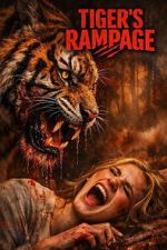 Watch Tiger\'s Rampage Myflixer