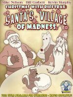 Watch Christmas with RiffTrax: Santa\'s Village of Madness Myflixer