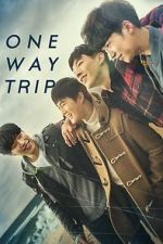 Watch One Way Trip Myflixer