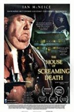 Watch The House of Screaming Death Myflixer