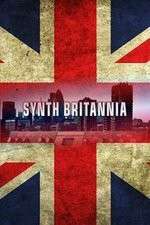 Watch Synth Britannia Myflixer