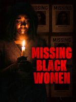 Watch Missing Black Women Myflixer
