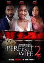 Watch The Perfect Wife 2 Myflixer