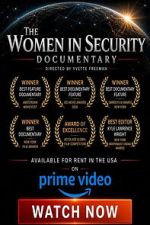 Watch The Women in Security Documentary Myflixer
