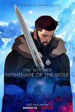 Watch The Witcher: Nightmare of the Wolf Myflixer