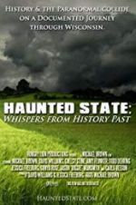 Watch Haunted State: Whispers from History Past Myflixer