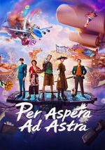 Watch Per Aspera Ad Astra Myflixer
