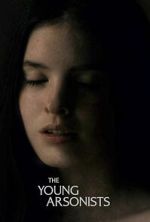 Watch The Young Arsonists Myflixer