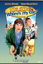 Watch Dude, Where's My Car? Myflixer