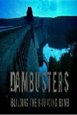 Watch Dambusters Building the Bouncing Bomb Myflixer
