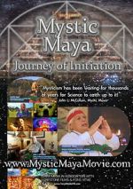 Watch Mystic Maya: Journey of Initiation Myflixer