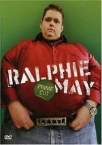 Watch Ralphie May: Prime Cut (TV Special 2007) Myflixer