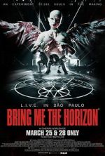 Watch Bring Me the Horizon: L.I.V.E. in São Paulo Myflixer