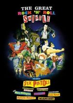Watch The Great Rock \'n\' Roll Swindle Myflixer