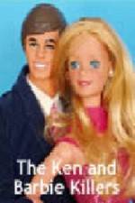 Watch The Ken and Barbie Killers Myflixer