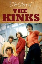 Watch The Story of the Kinks Myflixer