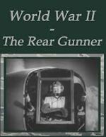 Watch The Rear Gunner (Short 1943) Myflixer