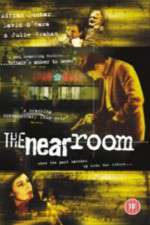Watch The Near Room Myflixer